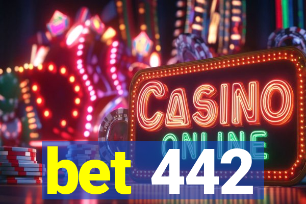 bet 442